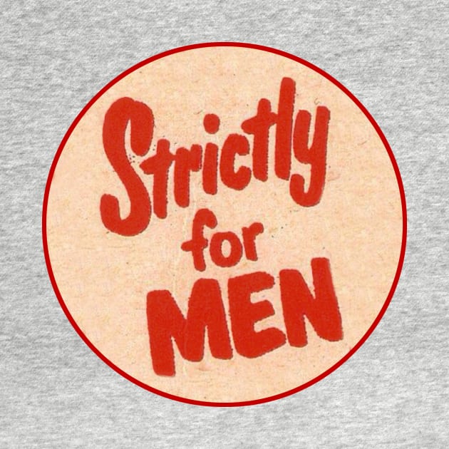 Strictly for MEN! by Eugene and Jonnie Tee's